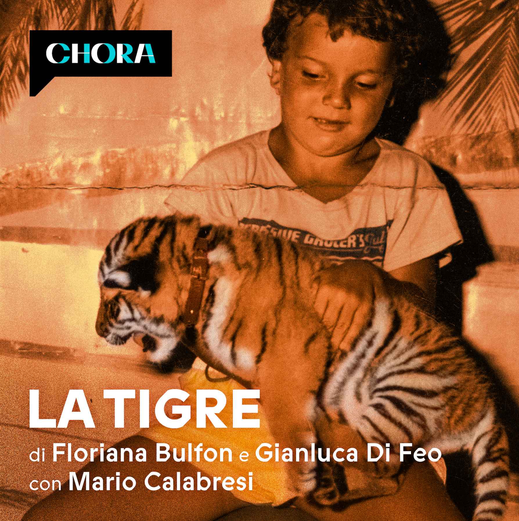 Chora Media presenta LA TIGRE | Disponibile su tutte le piattaforme audio streaming