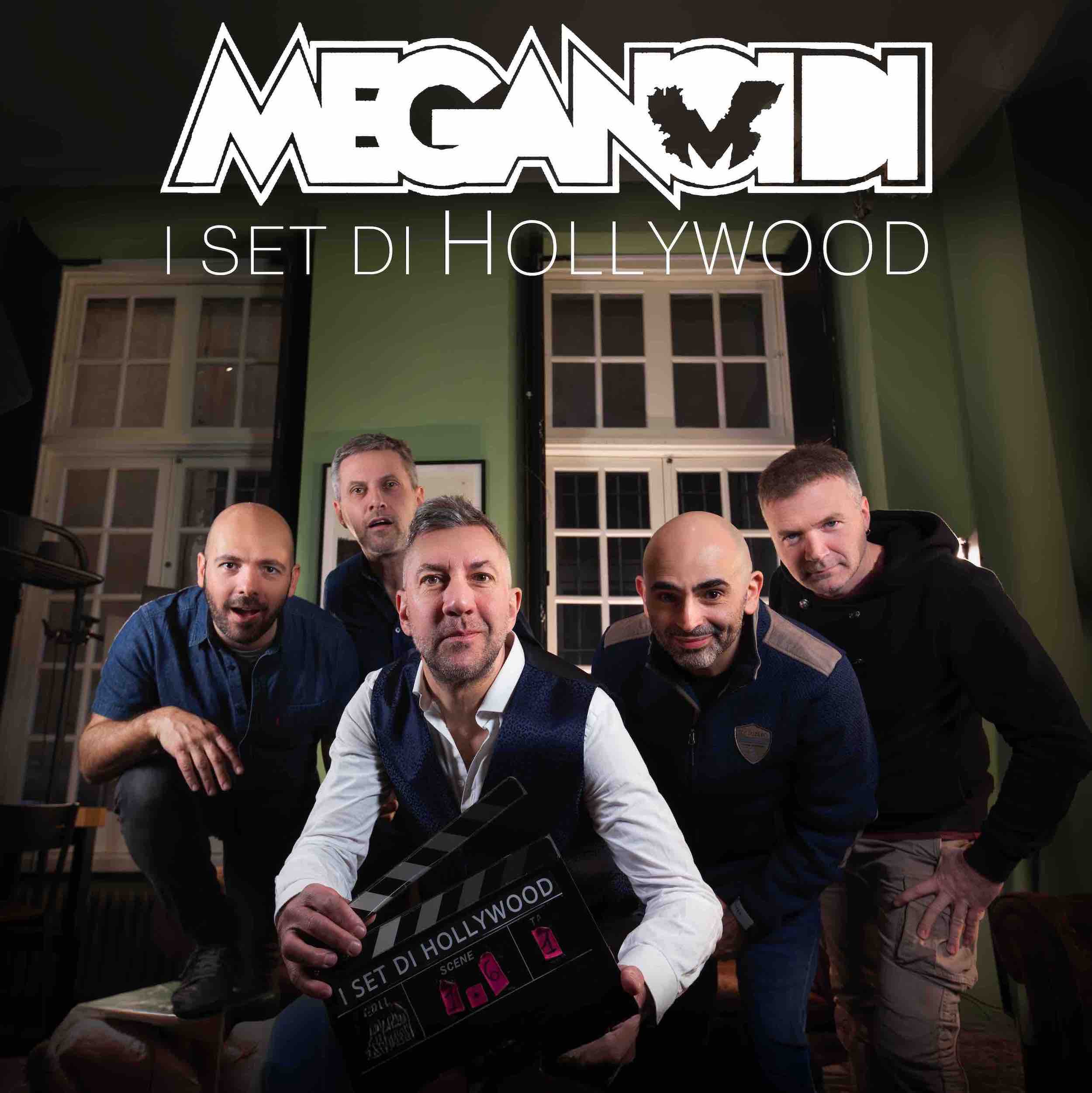 Meganoidi: venerdì 7 marzo in radio e in digitale il nuovo singolo “I set di Hollywood”